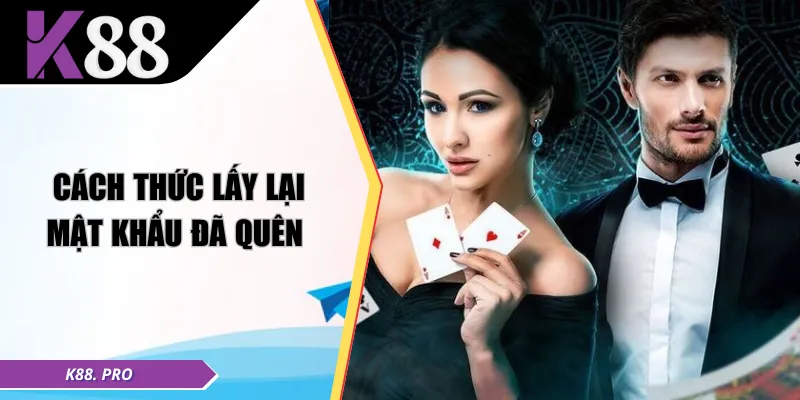 Cách thức lấy lại mật khẩu đã quên 