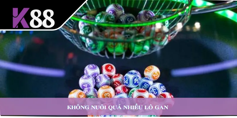 Không nuôi quá nhiều lô gan