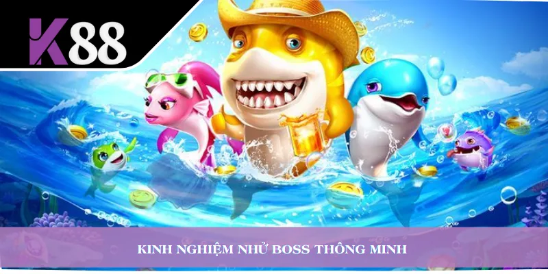 Kinh nghiệm nhử boss thông minh